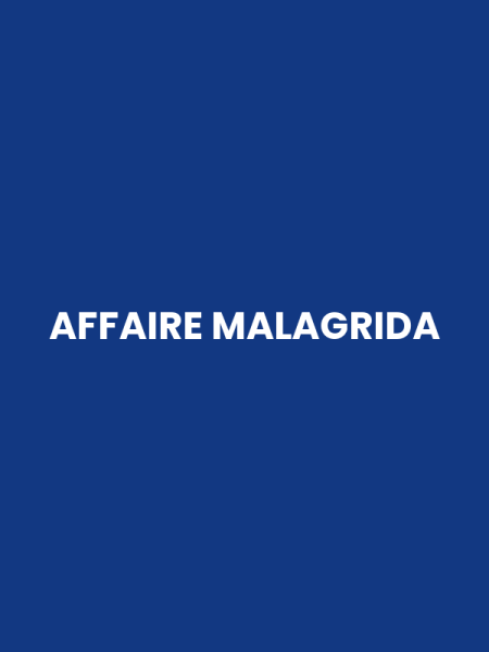 AFFAIRE MALAGRIDA