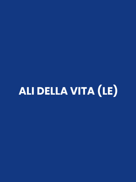 ALI DELLA VITA (LE)