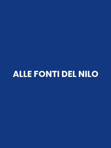 ALLE FONTI DEL NILO