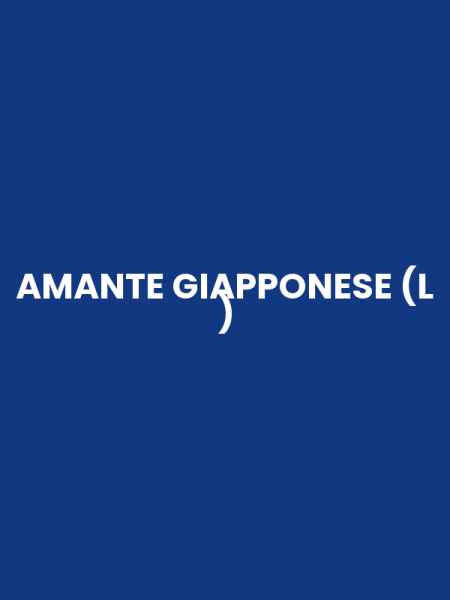 AMANTE GIAPPONESE (L )