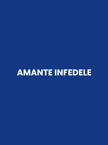 AMANTE INFEDELE