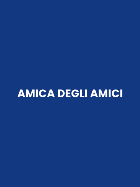 AMICA DEGLI AMICI