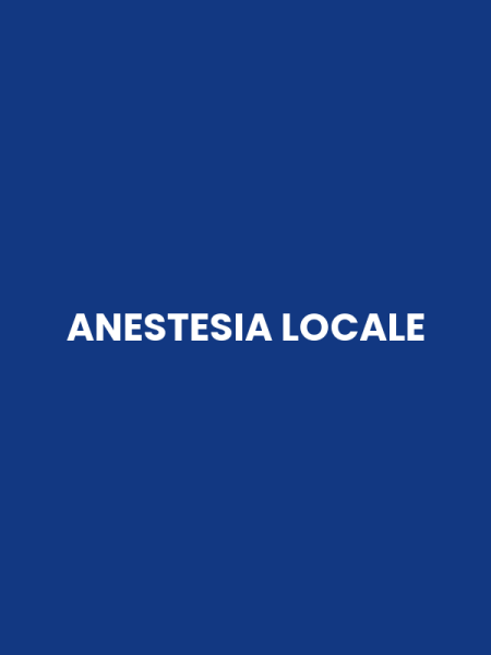 ANESTESIA LOCALE