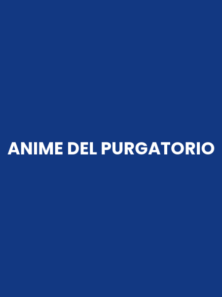 ANIME DEL PURGATORIO