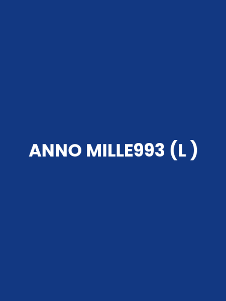 ANNO MILLE993 (L )