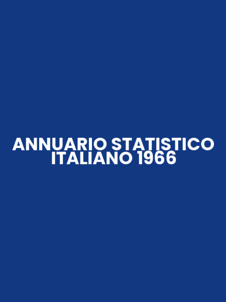 ANNUARIO STATISTICO ITALIANO 1966