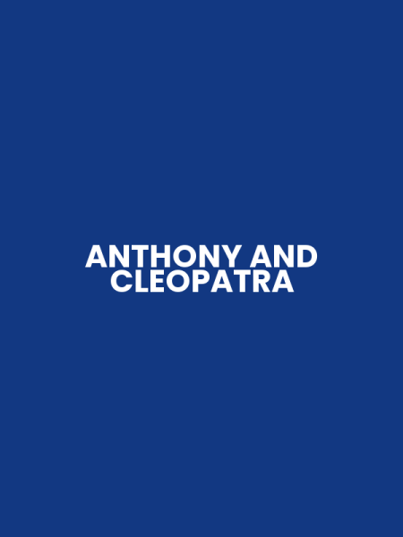 ANTHONY AND CLEOPATRA