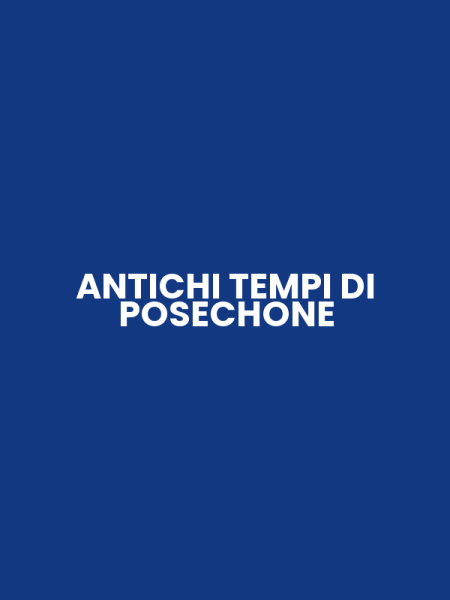 ANTICHI TEMPI DI POSECHONE
