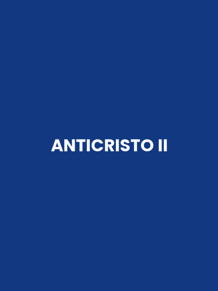 ANTICRISTO II