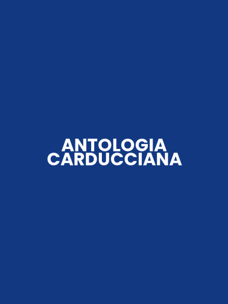 ANTOLOGIA CARDUCCIANA