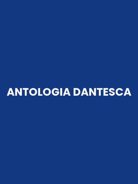 ANTOLOGIA DANTESCA