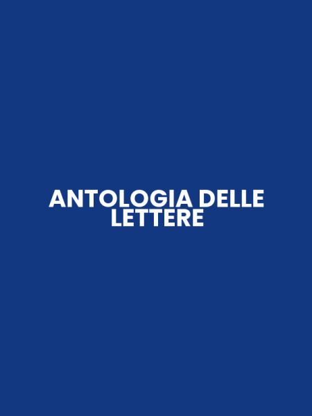 ANTOLOGIA DELLE LETTERE