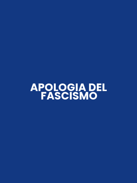APOLOGIA DEL FASCISMO
