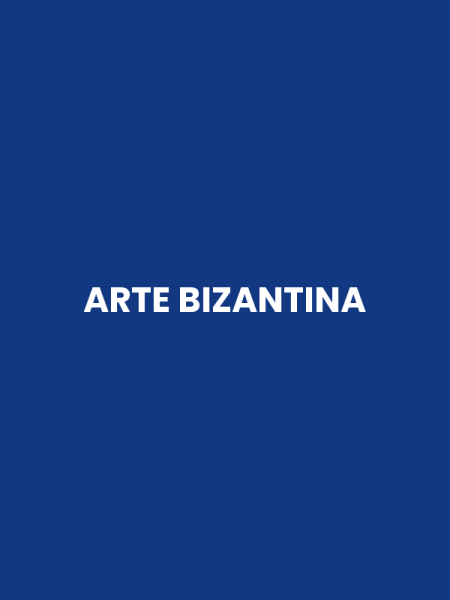 ARTE BIZANTINA