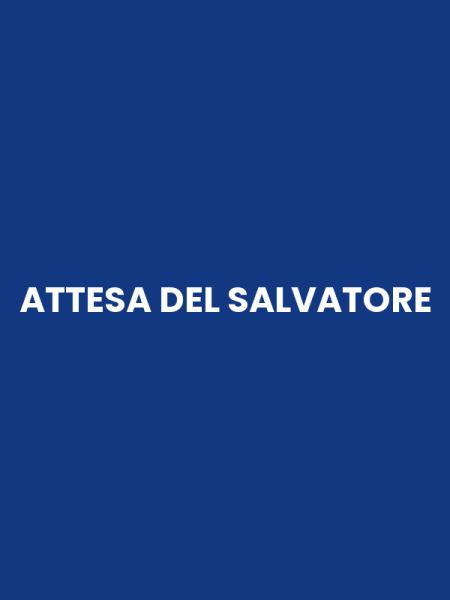 ATTESA DEL SALVATORE