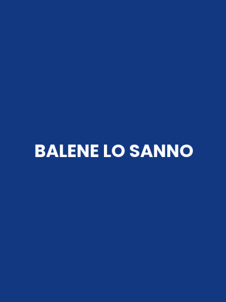 BALENE LO SANNO