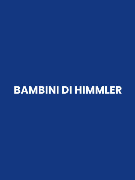 BAMBINI DI HIMMLER
