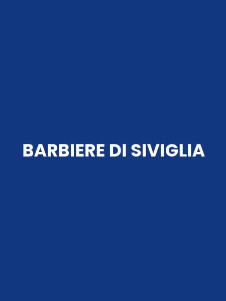 BARBIERE DI SIVIGLIA