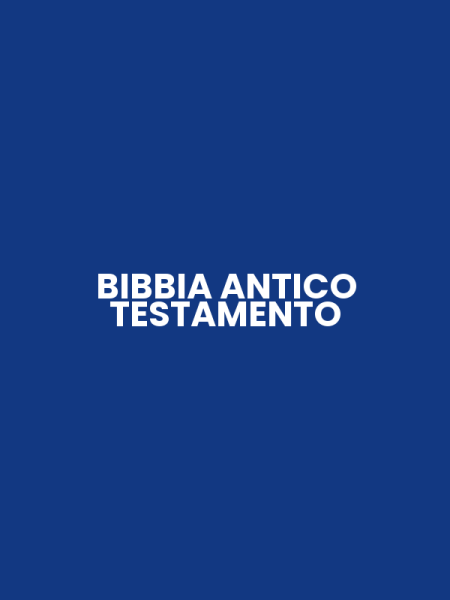 BIBBIA ANTICO TESTAMENTO