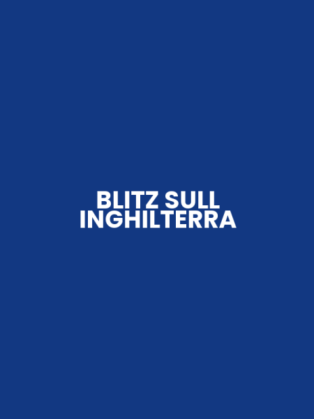 BLITZ SULL INGHILTERRA
