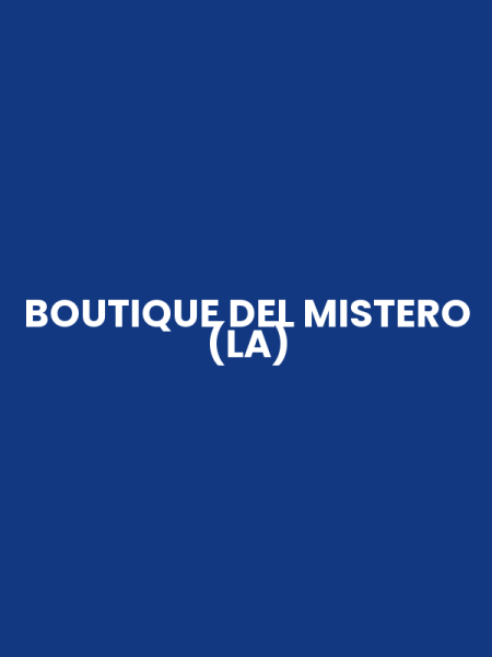 BOUTIQUE DEL MISTERO (LA)
