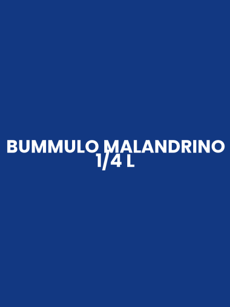 BUMMULO MALANDRINO 1/4 L