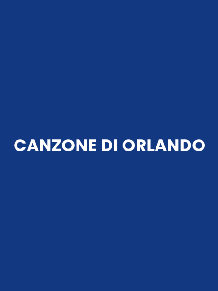 CANZONE DI ORLANDO