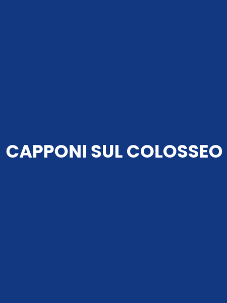 CAPPONI SUL COLOSSEO