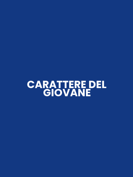 CARATTERE DEL GIOVANE