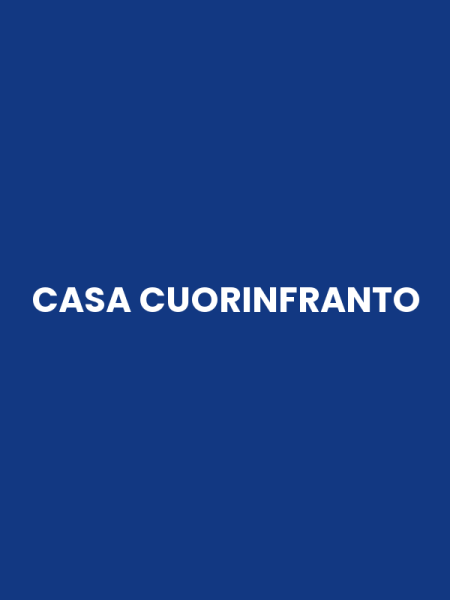 CASA CUORINFRANTO