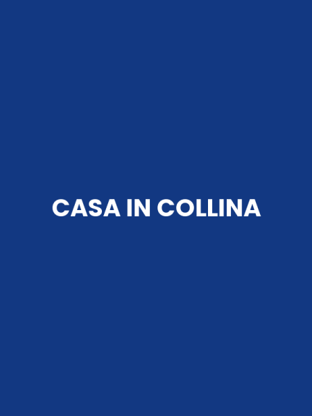 CASA IN COLLINA