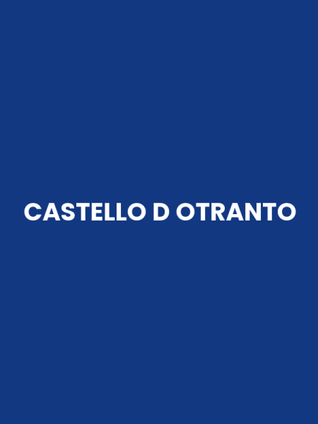 CASTELLO D OTRANTO