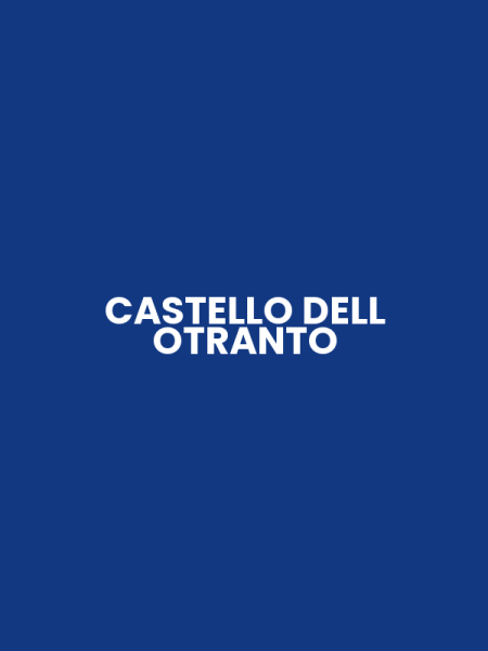 CASTELLO DELL OTRANTO