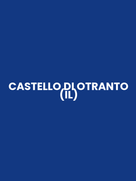 CASTELLO DI OTRANTO (IL)