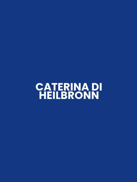 CATERINA DI HEILBRONN