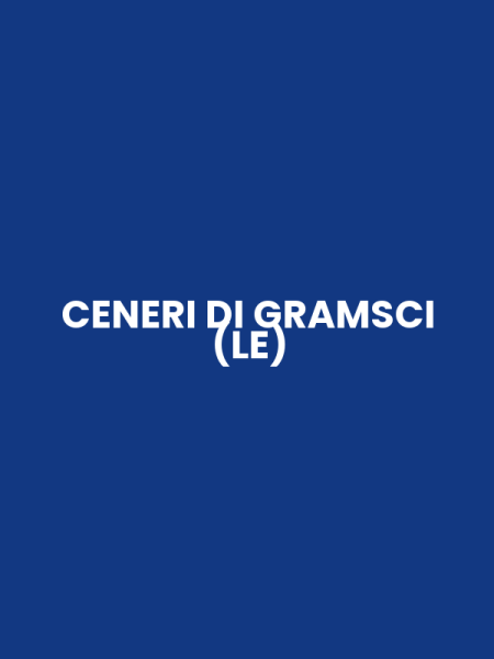CENERI DI GRAMSCI (LE)