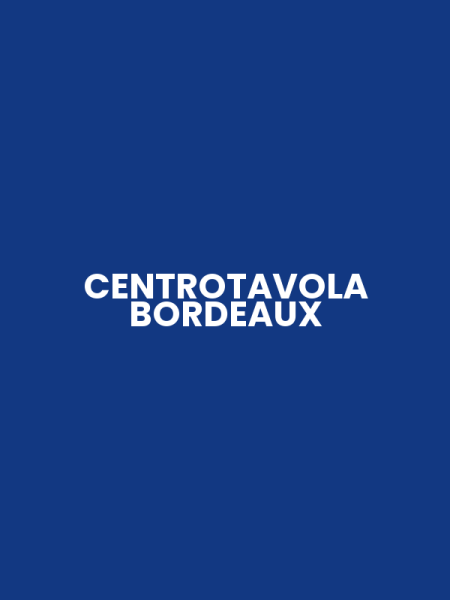 CENTROTAVOLA BORDEAUX
