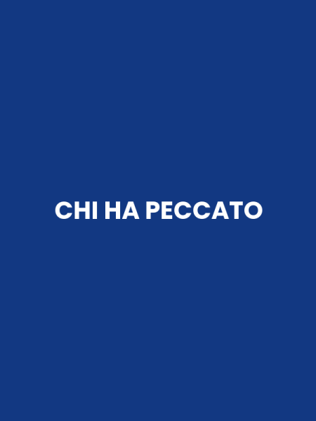 CHI HA PECCATO