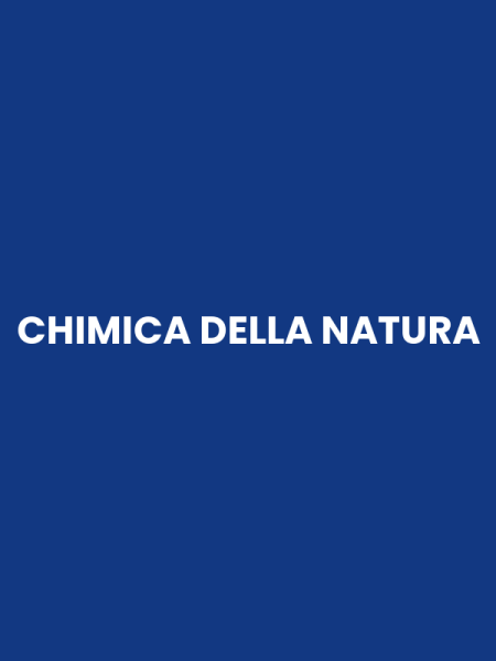 CHIMICA DELLA NATURA