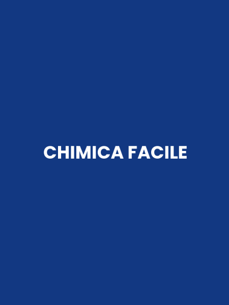 CHIMICA FACILE