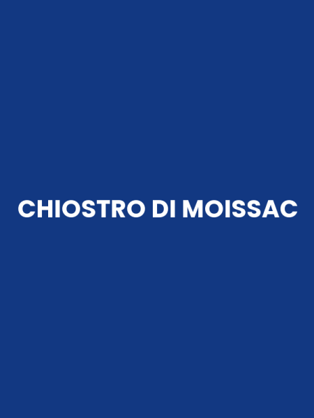 CHIOSTRO DI MOISSAC