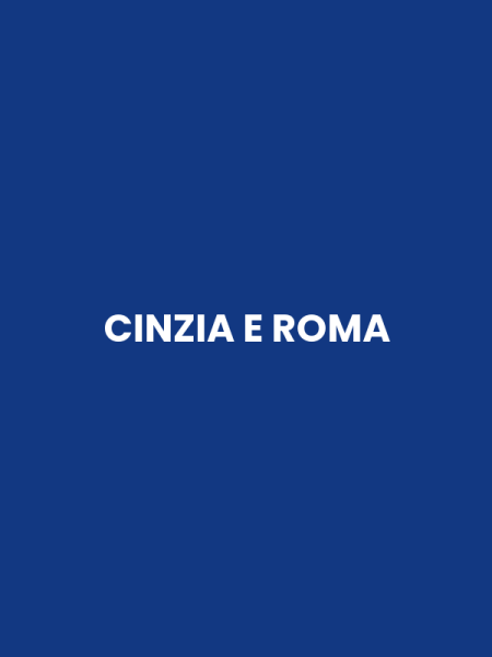 CINZIA E ROMA