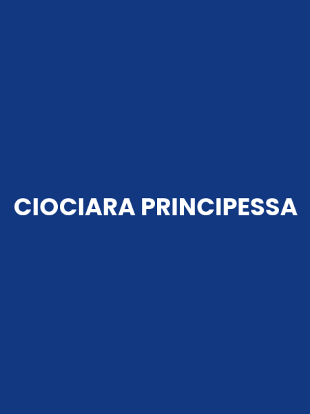 CIOCIARA PRINCIPESSA