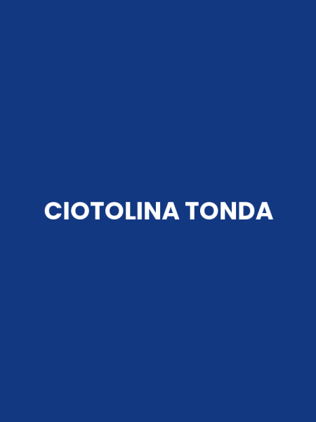 CIOTOLINA TONDA