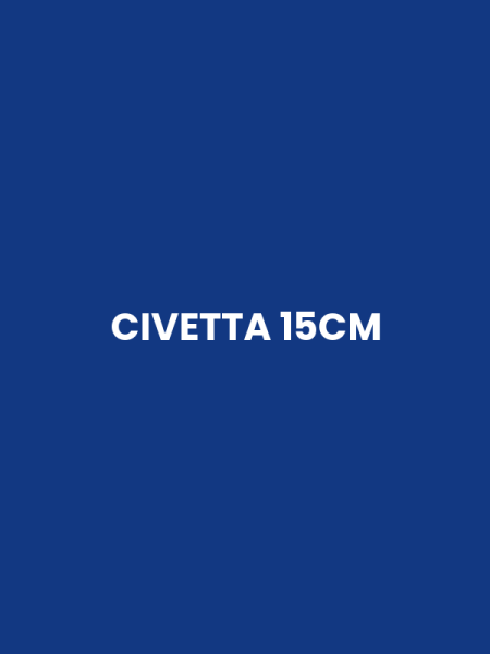 CIVETTA 15CM