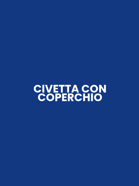 CIVETTA CON COPERCHIO