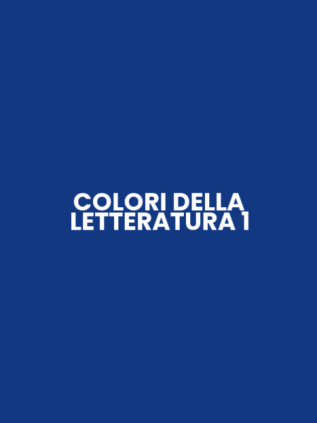 COLORI DELLA LETTERATURA 1