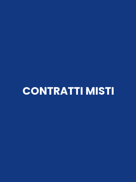CONTRATTI MISTI
