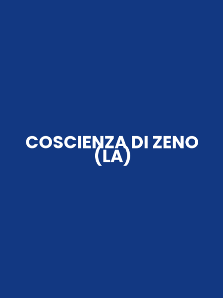 COSCIENZA DI ZENO (LA)