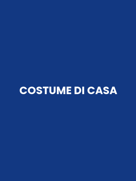 COSTUME DI CASA